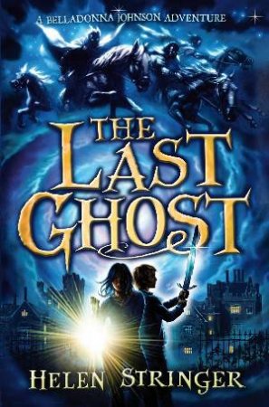 The Last Ghost by Helen Stringer