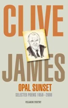 Opal Sunset by Clive James