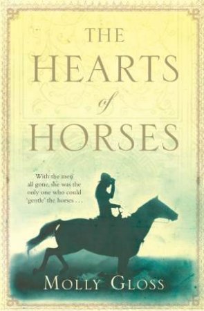 Hearts of Horses by Molly Gloss