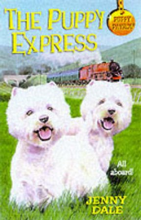 Puppy Express by Jenny Dale