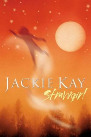 Strawgirl by Jackie Kay