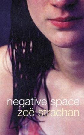 Negative Space by Zoe Strachan