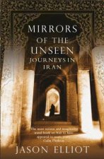 Mirrors of the Unseen Journeys in Iran