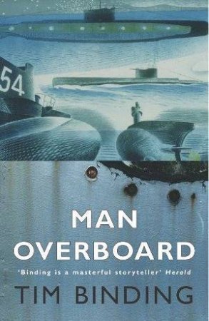 Man Overboard by Tim Binding