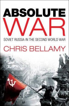 Absolute War by Chris Bellamy