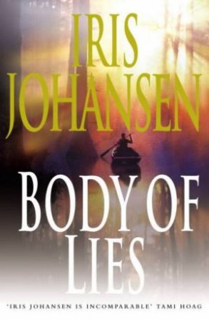 Body Of Lies by Iris Johansen