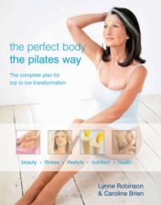 The Perfect Body The Pilates Way