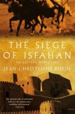 The Siege Of Isfahan