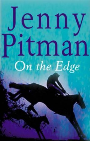 On The Edge by Jenny Pitman