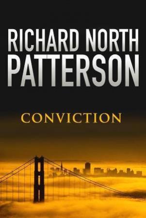 Conviction by Richard North Patterson