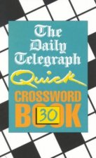 The Daily Telegraph Quick Crossword Book 30