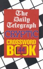 The Daily Telegraph Cryptic Crossword Book 44