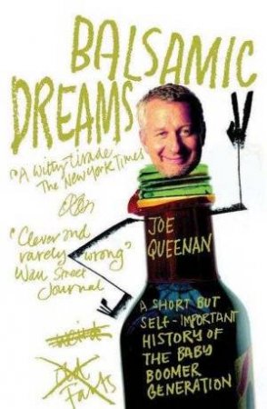 Balsamic Dreams by Joe Queenan