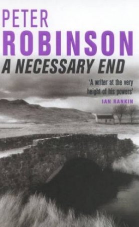 An Alan Banks Mystery: A Necessary End by Peter Robinson