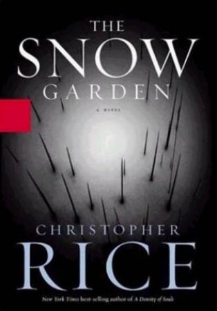 The Snow Garden by Christopher Rice