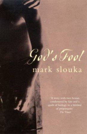 God's Fool by Mark Slouka