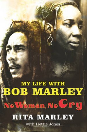 No Woman, No Cry by Marley, Rita