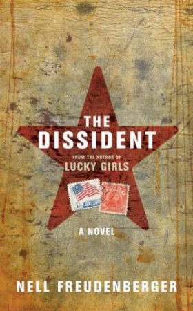 The Dissident by Nell Freudenberger