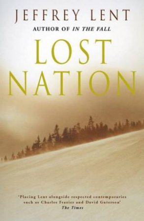 Lost Nation by Jeffrey Lent