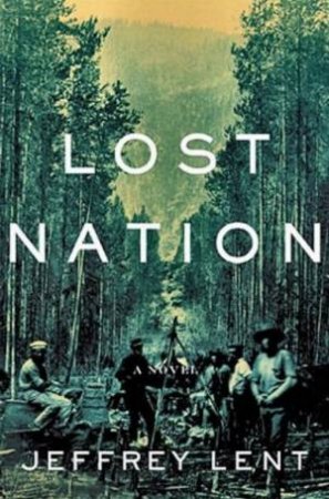 Lost Nation by Jeffrey Lent