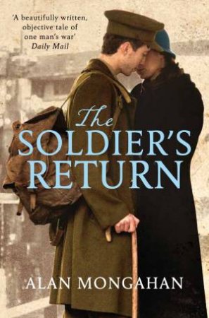 The Soldier's Return by Alan Monaghan