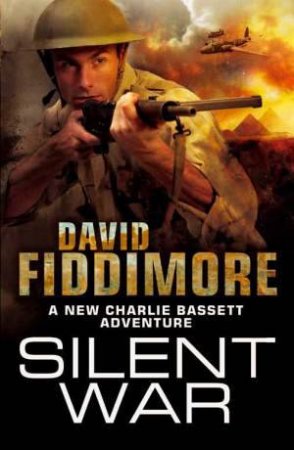 Silent War by David Fiddimore