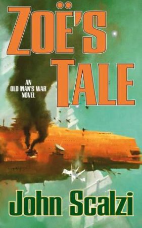 Zoe's Tale by John Scalzi