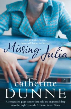 Missing Julia by Catherine Dunne