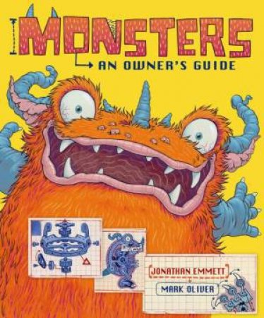 Monsters: An Owner's Guide by Jonathan Emmett