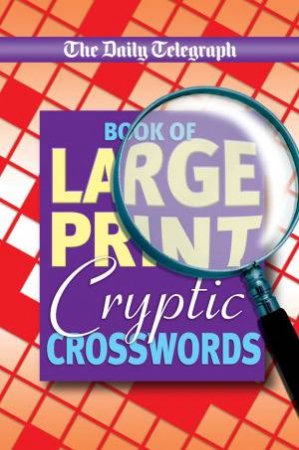 Large Print Cryptic Crosswords by Various