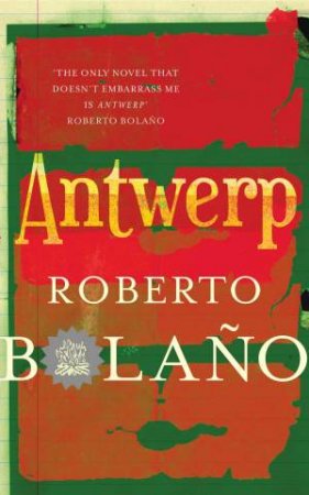 Antwerp by Roberto Bolano