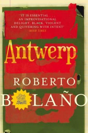 Antwerp by Roberto Bolano