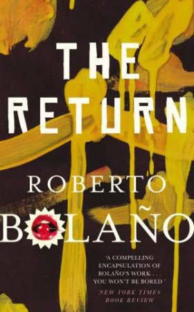 The Return by Roberto Bolano