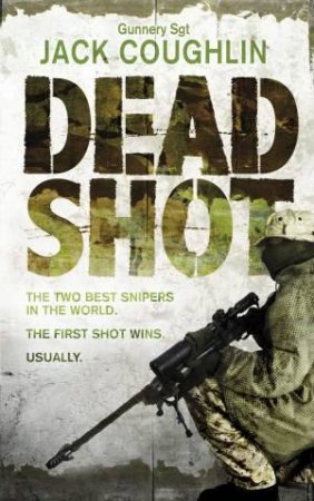 Dead Shot by Jack Coughlin & Donald A Davis