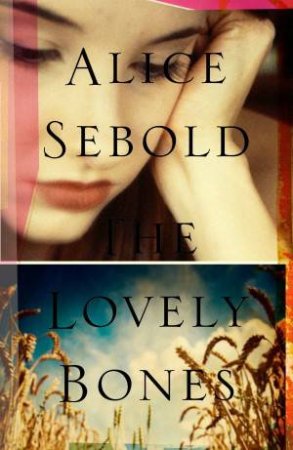 The Lovely Bones by Alice Sebold