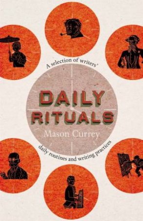 Daily Rituals by Mason Currey