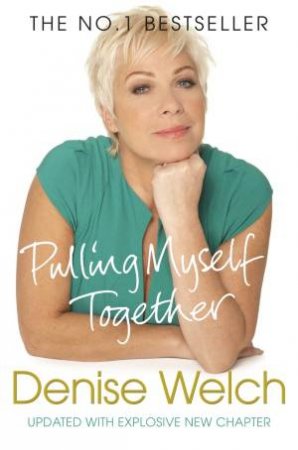 Pulling Myself Together by Denise Welch