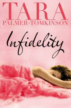 Infidelity by Tara Palmer-Tomkinson