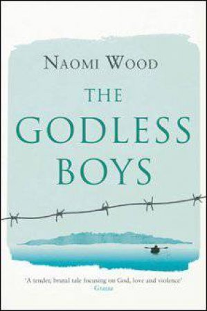 The Godless Boys by Naomi Wood