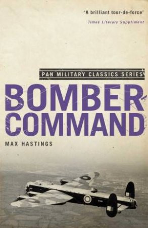 Bomber Command by Max Hastings