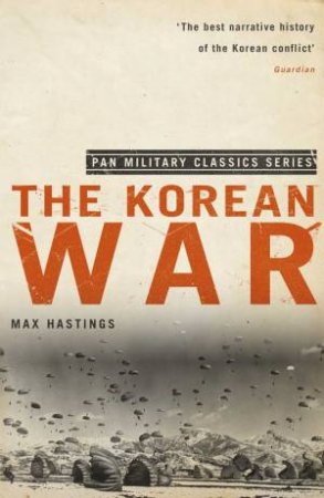 The Korean War by Max Hastings