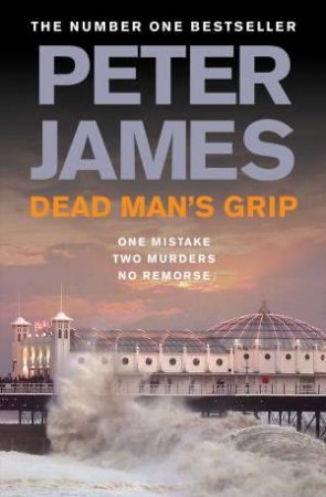 Dead Man's Grip by Peter James