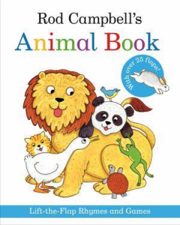 Rod Campbell's Animal Book by Rod Campbell