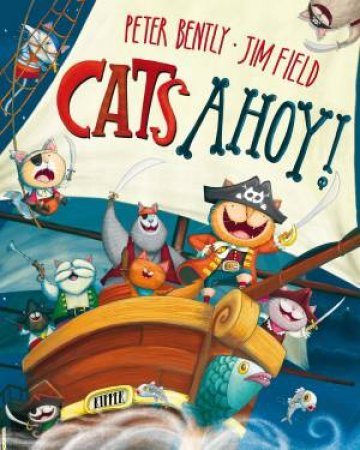 Cats Ahoy! by Peter Bently