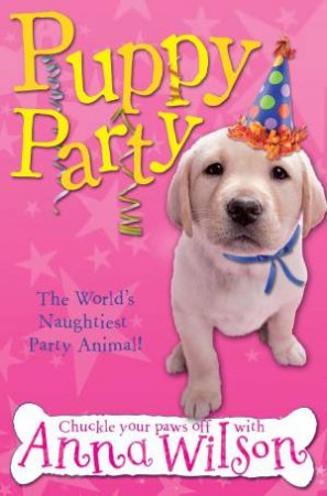 Puppy Party by Anna Wilson