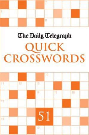 Daily Telegraph Quick Crosswords 51 by Various