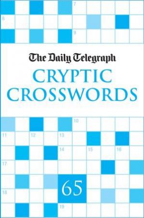 Daily Telegraph Cryptic Crosswords 65 by Various