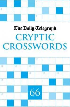 Daily Telegraph Cryptic Crosswords 66 by Various