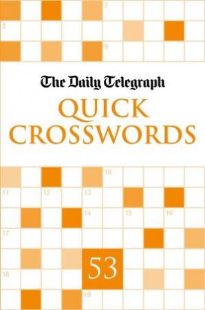 Daily Telegraph Quick Crosswords 53 by Group Limited Telegraph