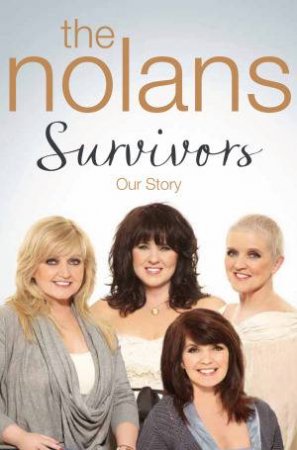 Survivors by The Nolans